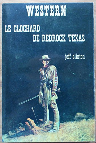 Le Clochard de Redrock, Texas