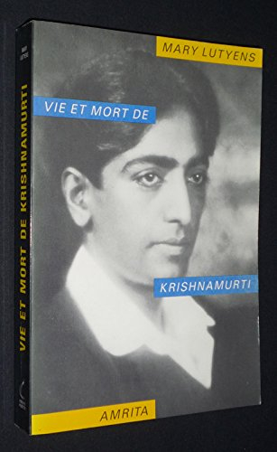 Krishnamurti : vie et mort