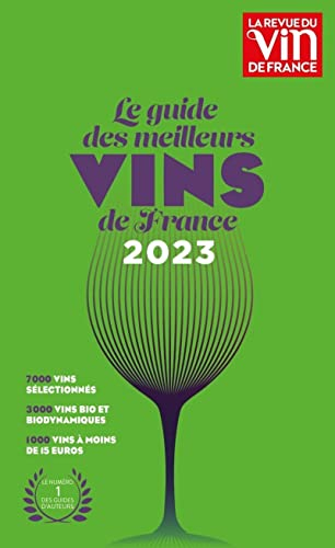 Le guide des meilleurs vins de France : 2023