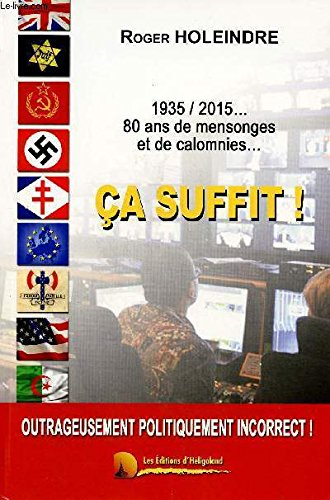 1935/2015... 80 ans de mensonges et de calomnies... : Ça suffit !