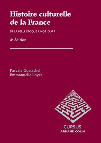 Histoire culturelle de la France de la Belle Epoque à nos jours