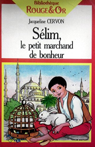 Selim, le petit marchand de bonheur
