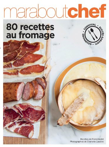 80 recettes au fromage