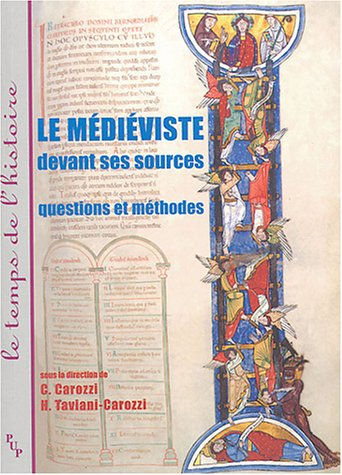 Le médiéviste devant ses sources : questions et méthodes