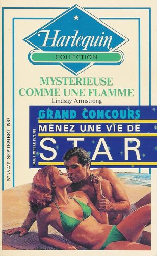 mystérieuse comme une flamme : collection : harlequin collection n, 792