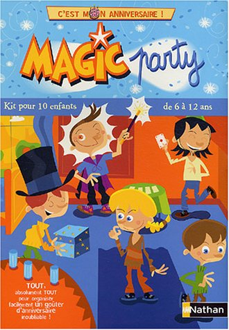Magic party : kit pour 10 enfants de 6 à 12 ans