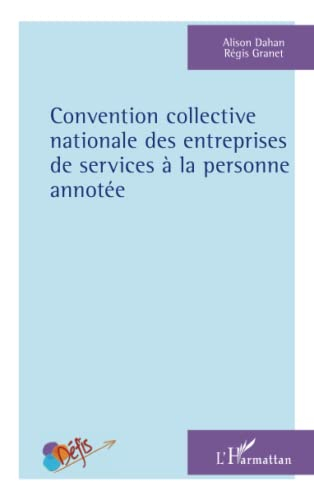 Convention collective nationale des entreprises de services à la personne, annotée