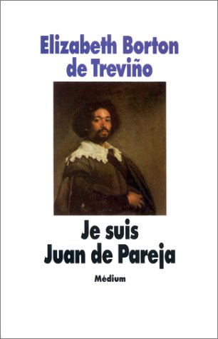 Je suis Juan de Pareja : né esclave à Séville, élève en secret de Velazquez, peintre malgré tout