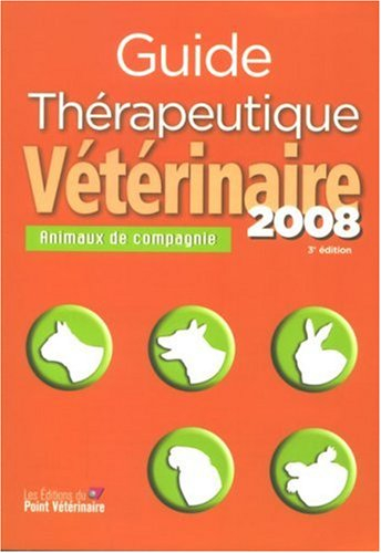Guide thérapeutique vétérinaire : Animaux de compagnie
