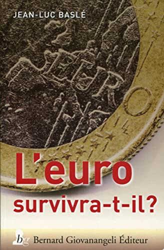 L'euro survivra-t-il ?