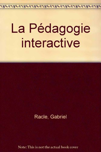 La Pédagogie interactive