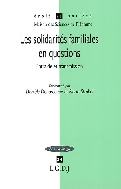 Les solidarités familiales en questions : entraide et transmission