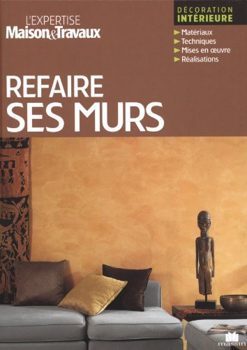 Refaire ses murs