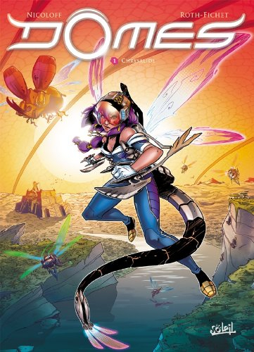 Dômes. Vol. 1. Chrysalide