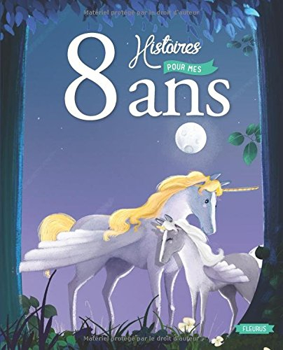 8 histoires pour mes 8 ans