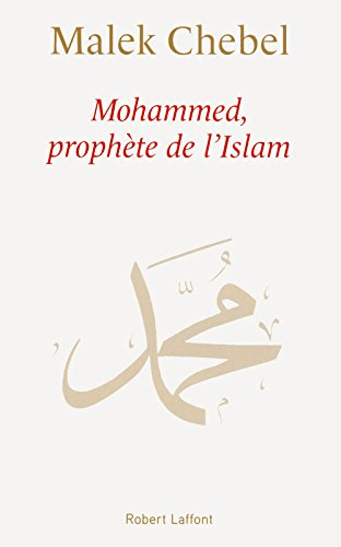 Mohammed, prophète de l'Islam