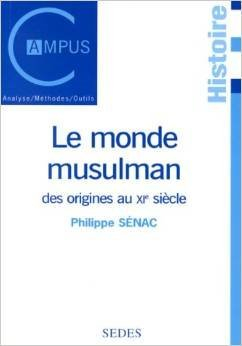 Le monde musulman des origines au XIe siècle