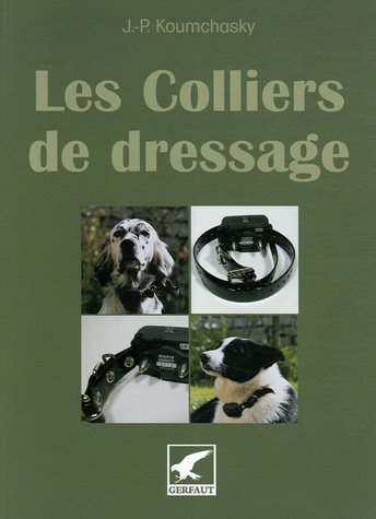 Les colliers de dressage : l'électronique au service du chasseur et de son chien