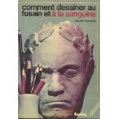 comment dessiner au fusain et a la sanguine                                                   011797