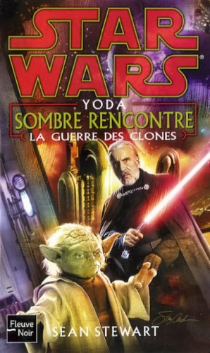 La guerre des clones. Vol. 2007. Yoda : sombre rencontre