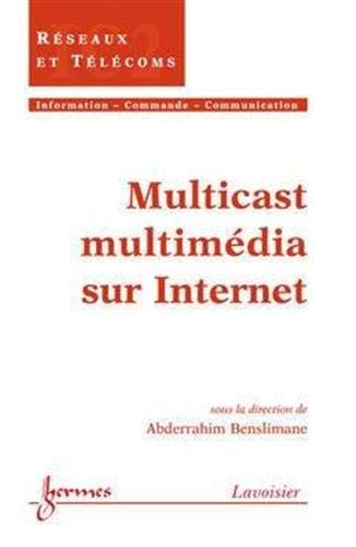 Multicast mulimédia sur Internet