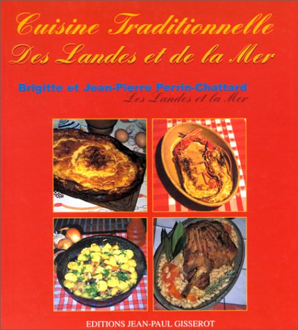 Cuisine traditionnelle de la lande et de la mer