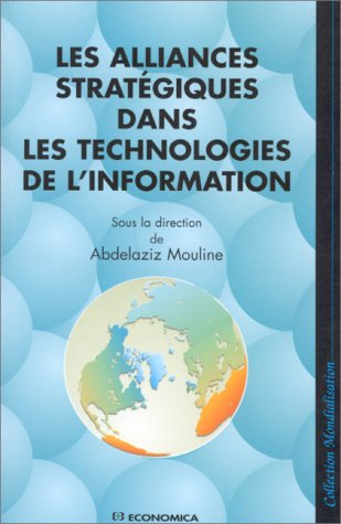 Les alliances stratégiques dans les technologies de l'information
