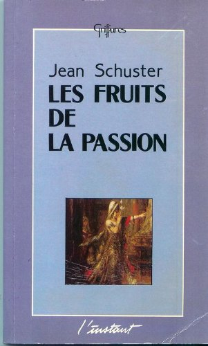 Les Fruits de la passion