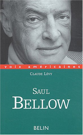 Saul Bellow : le regard décalé
