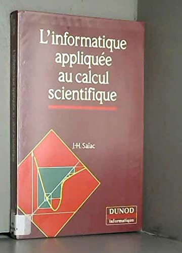 L'Informatique appliquée au calcul scientifique