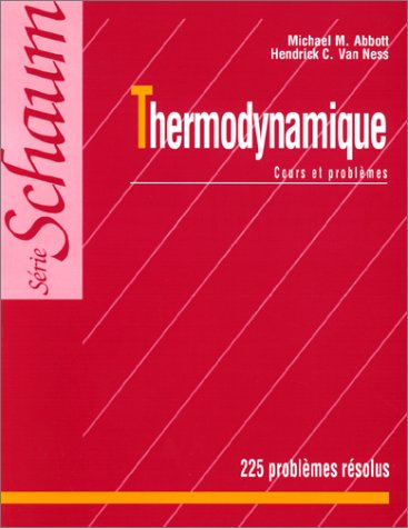 Thermodynamique : théorie et applications, 225 exercices résolus