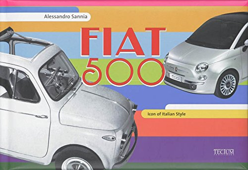 Fiat 500 : icon of Italian style