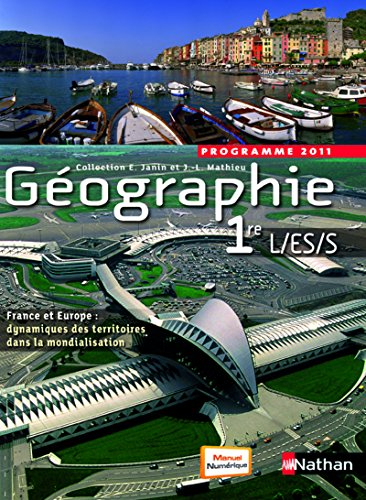 Géographie 1re L-ES-S : programme 2011 : format compact