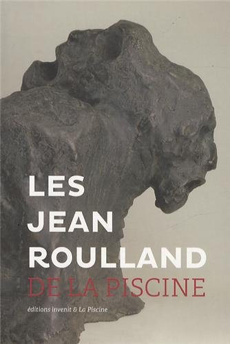 Les Jean Roulland de La Piscine : exposition, Roubaix, La Piscine-Musée d'art et d'industrie A.-Dili