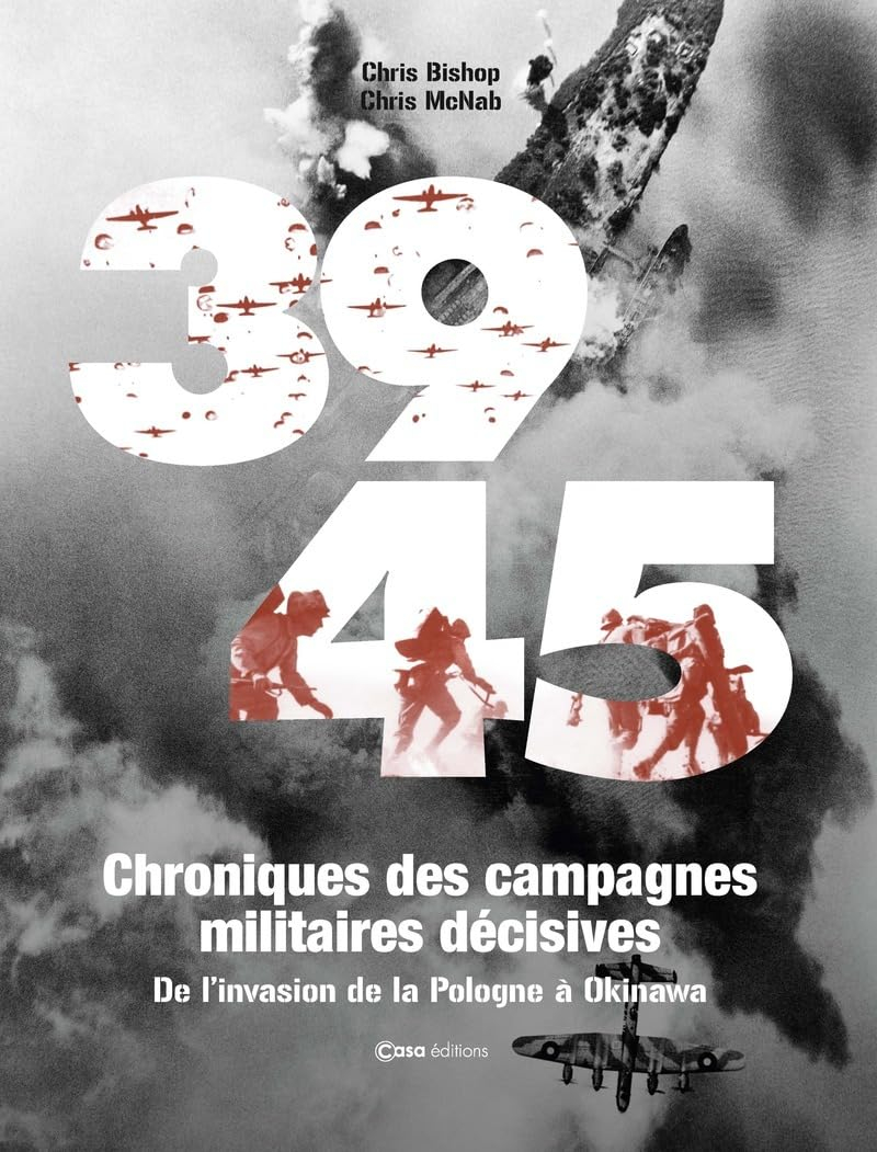 Campagnes de la Seconde Guerre mondiale : jour après jour
