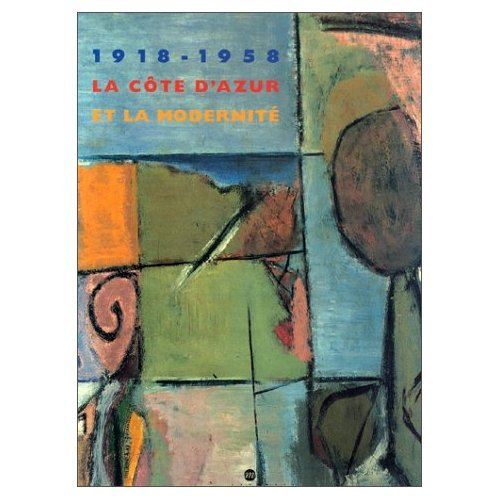 La Côte d'Azur et la modernité : 1918-1958