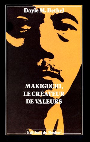 Makiguchi, le créateur de valeurs