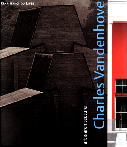 Charles Vandenhove : un architecte belge dans le siècle