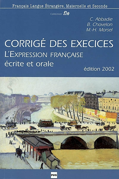 L'expression française écrite et orale : corrigé des exercices
