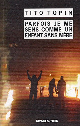 Parfois, je me sens comme un enfant sans mère