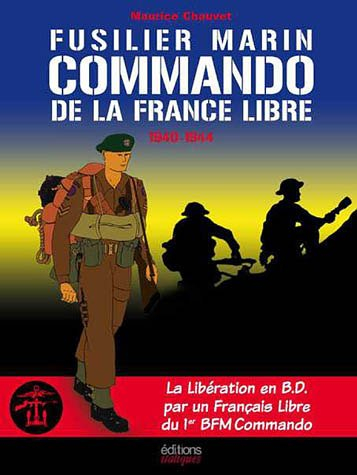 Fusilier marin, commando de la France libre : 1940-1944