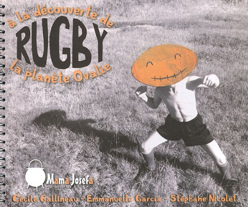 Rugby : à la découverte de la planète Ovalie