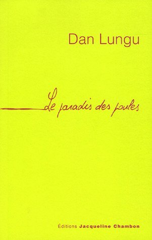 Le paradis des poules : faux roman de rumeurs et de mystères