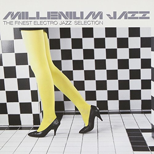 millenium jazz : the finest electro jazz selection