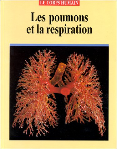 Les Poumons et la respiration