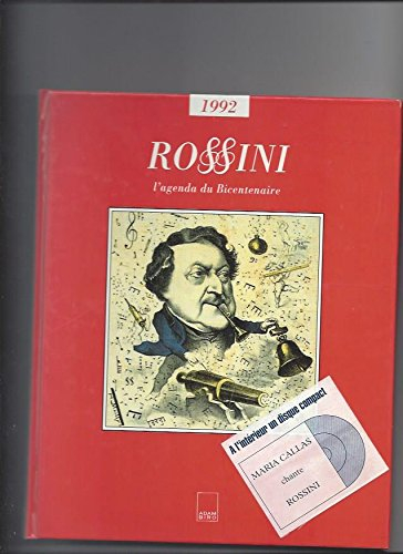 Rossini, l'agenda du bicentenaire : 1992