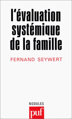 L'Evaluation systémique de la famille