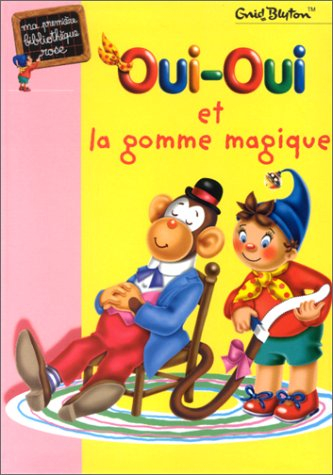Oui-Oui et la gomme magique