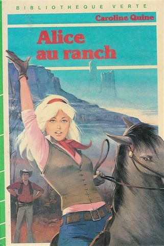 alice au ranch : collection : bibliothèque verte cartonnée & illustrée