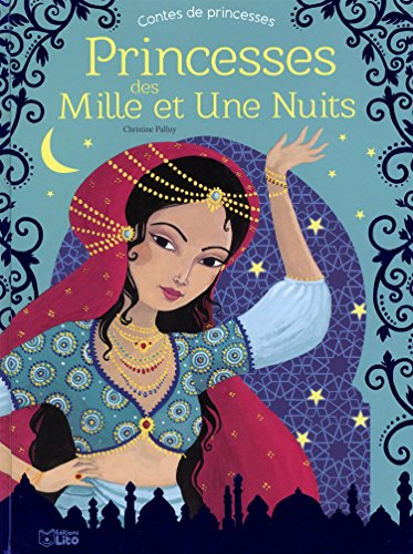 Princesses des Mille et une nuits : contes de princesses